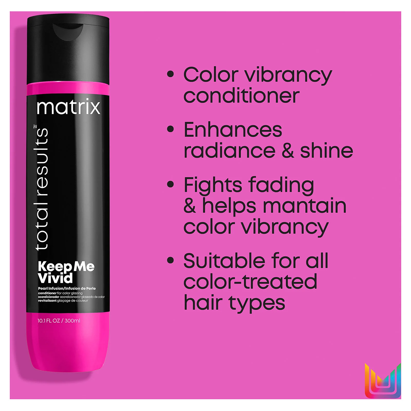 TOTAL RESULTS KEEP ME VIVID CONDITIONER 300ML - Image 3